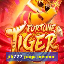 jili777 paga mesmo